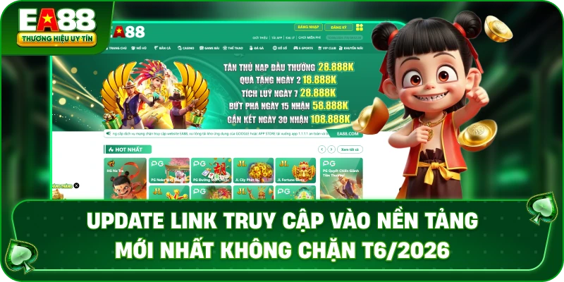 Update link truy cập vào nền tảng mới nhất không chặn T6/2026